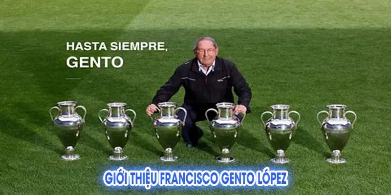 Francisco Gento López: Huyền Thoại Bất Tử Của Real Madrid